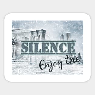 Enjoy the Silence Sticker